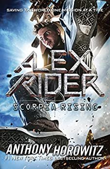 Scorpia Rising (Alex Rider Book 9) (English Edition)