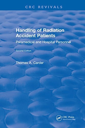 Handling of Radiation Accident Patients: by Paramedical and Hospital Personnel Second Edition (English Edition)