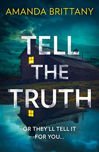 Tell the Truth: The must-read twisty thriller that will leave you breathless! (English Edition)