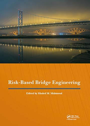 Risk-Based Bridge Engineering: Proceedings of the 10th New York City Bridge Conference, August 26-27, 2019, New York City, USA (English Edition)