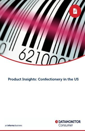 Product Insights: Confectionery in the US (English Edition)