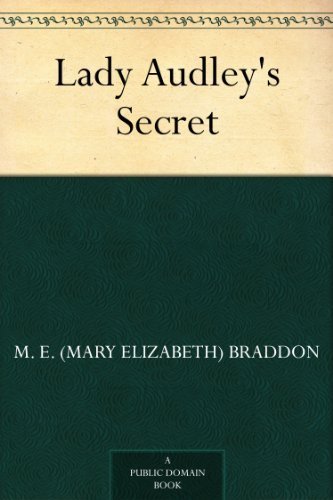Lady Audley's Secret (免费公版书) (English Edition)