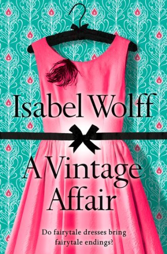 A Vintage Affair: A page-turning romance full of mystery and secrets from the bestselling author (English Edition)