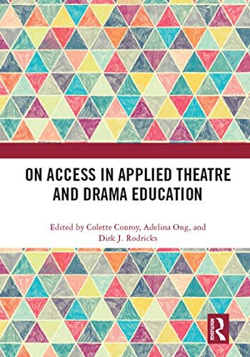 On Access in Applied Theatre and Drama Education (English Edition)