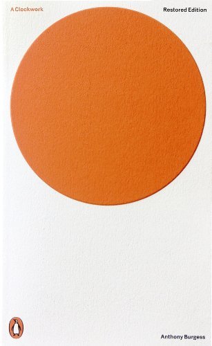 A Clockwork Orange: Restored Edition (Penguin Modern Classics) (English Edition)
