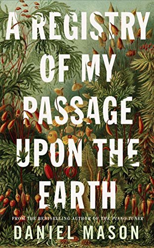 A Registry of My Passage Upon the Earth (English Edition)