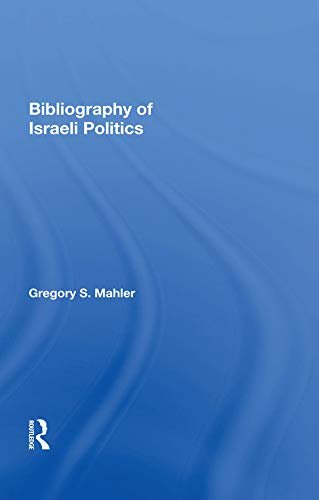 Bibliography Of Israeli Politics (English Edition)