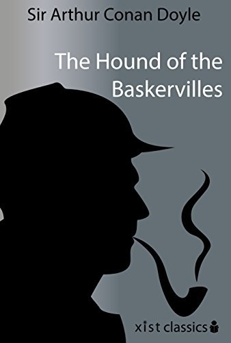 The Hound of the Baskervilles (Xist Classics) (English Edition)