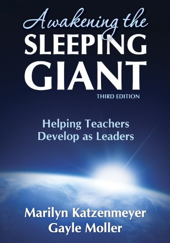 Awakening the Sleeping Giant: Helping Teachers Develop as Leaders (English Edition)
