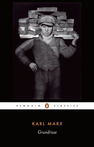 Grundrisse: Foundations of the Critique of Political Economy (Penguin Classics) (English Edition)