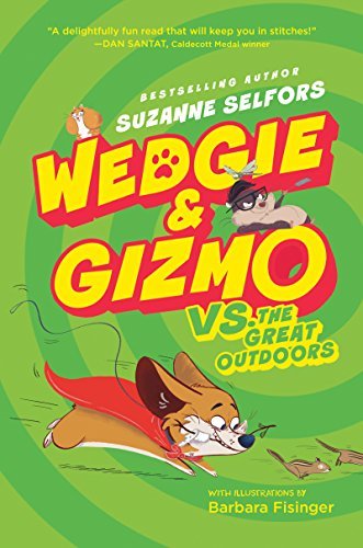 Wedgie & Gizmo vs. the Great Outdoors (English Edition)