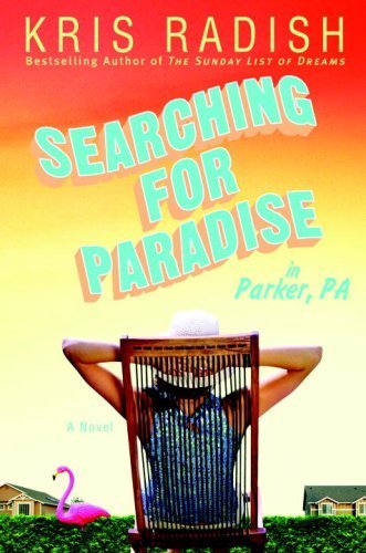 Searching for Paradise in Parker, PA: A Novel (English Edition)