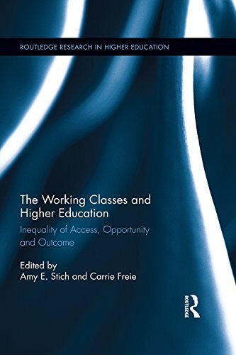 The Working Classes and Higher Education: Inequality of Access, Opportunity and Outcome (Routledge Research in Higher Education Book 20) (English Edition)