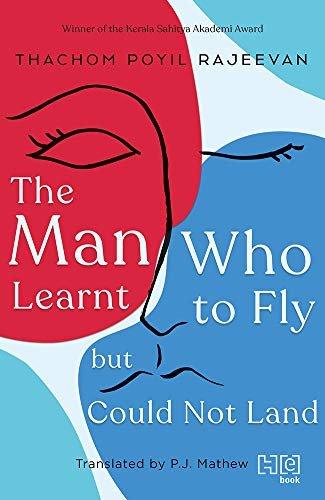 The Man Who Learnt to Fly but Could Not Land (English Edition)