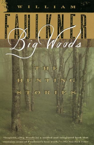 Big Woods: The Hunting Stories (Vintage International) (English Edition)
