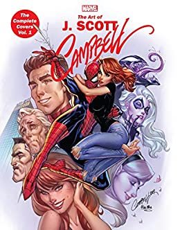 Marvel Monograph: J. Scott Campbell - The Complete Covers Vol. 1 (English Edition)