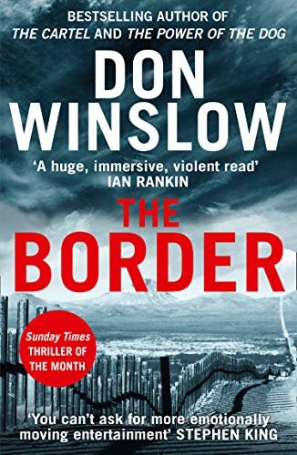 The Border: The final gripping thriller in the bestselling Cartel trilogy (English Edition)