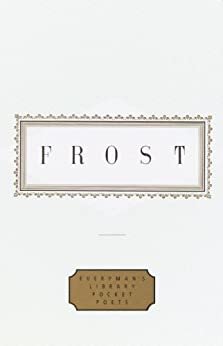 Frost: Poems (Everyman's Library Pocket Poets Series) (English Edition)