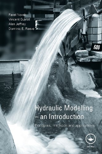 Hydraulic Modelling – An Introduction: Principles, Methods and Applications (English Edition)