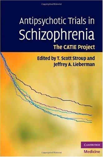 Antipsychotic Trials in Schizophrenia: The CATIE Project (English Edition)