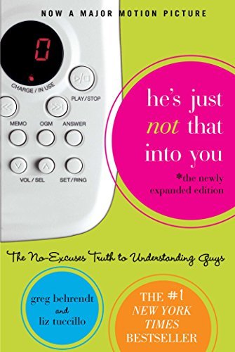 He's Just Not That Into You: The No-Excuses Truth to Understanding Guys (English Edition)