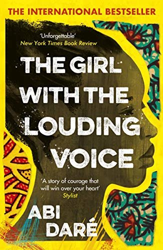 The Girl with the Louding Voice: 'A story of courage that will win over your heart' Stylist (English Edition)