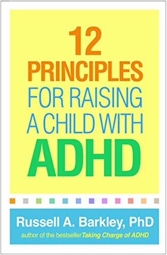 12 Principles for Raising a Child with ADHD (English Edition)