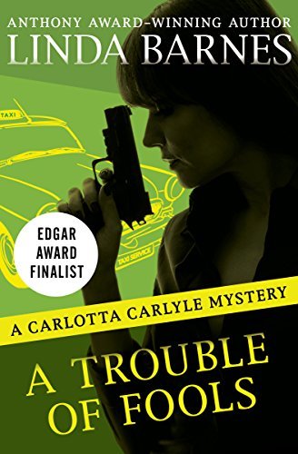 A Trouble of Fools (The Carlotta Carlyle Mysteries Book 1) (English Edition)