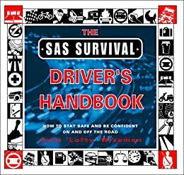 The SAS Survival Driver’s Handbook (English Edition)