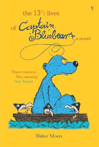 The 13.5 Lives Of Captain Bluebear (Zamonia Book 1) (English Edition)