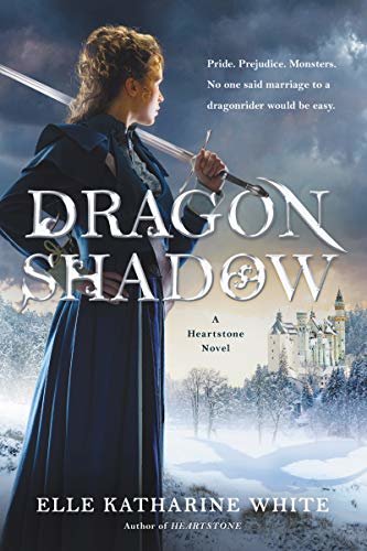 Dragonshadow: A Heartstone Novel (Heartstone Series Book 2) (English Edition)