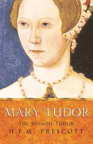 Mary Tudor (Women in History) (English Edition)