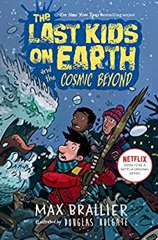 The Last Kids on Earth and the Cosmic Beyond (English Edition)