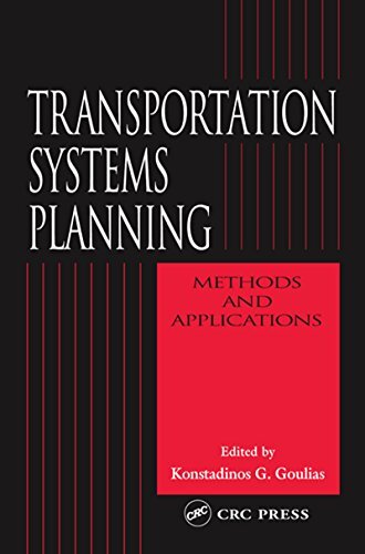 Transportation Systems Planning: Methods and Applications (New Directions in Civil Engineering) (English Edition)