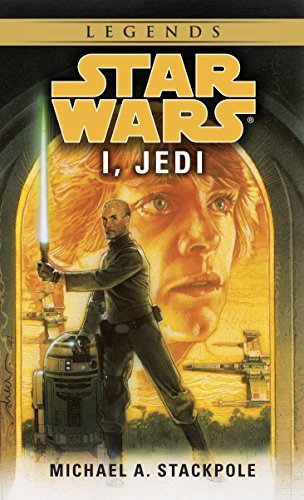 I, Jedi: Star Wars (Star Wars - Legends) (English Edition)