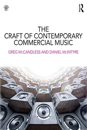 The Craft of Contemporary Commercial Music (English Edition)