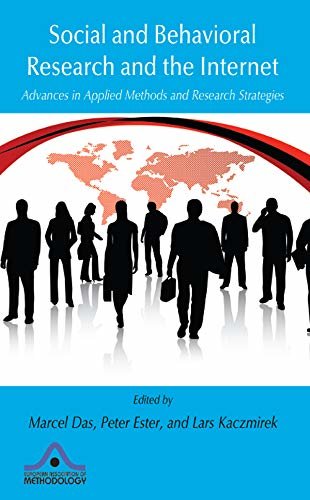Social and Behavioral Research and the Internet: Advances in Applied Methods and Research Strategies (European Association of Methodology Series) (English Edition)