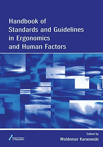 Handbook of Standards and Guidelines in Ergonomics and Human Factors (Human Factors and Ergonomics) (English Edition)