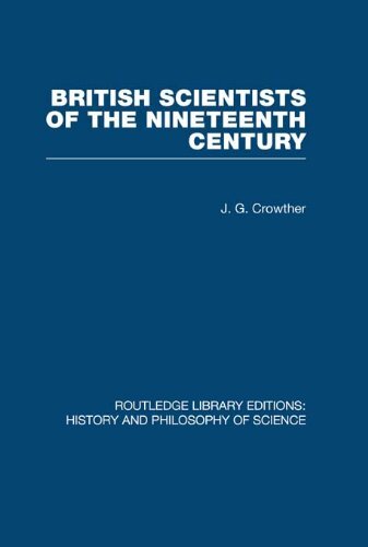 British Scientists of the Nineteenth Century (English Edition)
