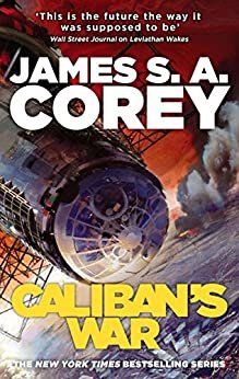 Caliban's War: Book 2 of the Expanse (now a Prime Original series) (English Edition)