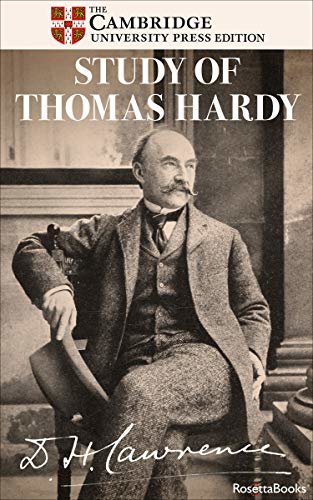 Study of Thomas Hardy: And Other Essays (The Definitive Cambridge Editions of D.H. Lawrence) (English Edition)
