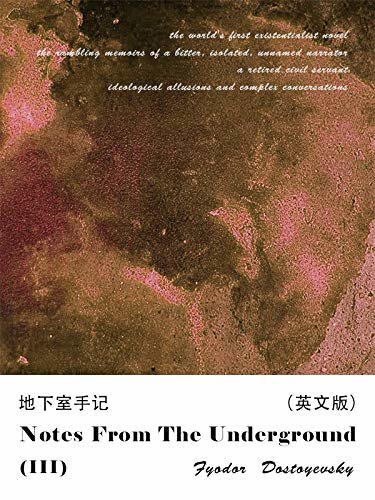 Notes From The Underground(III) 地下室手记（英文版） (English Edition)