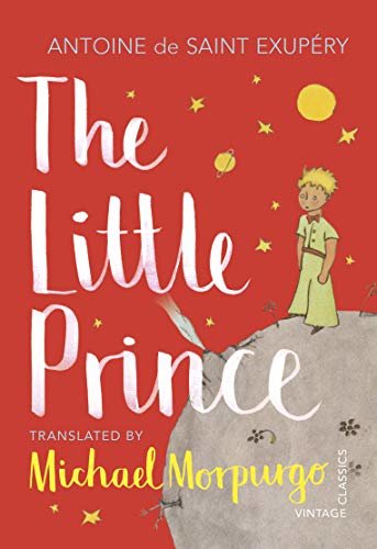 The Little Prince: A new translation by Michael Morpurgo (English Edition)