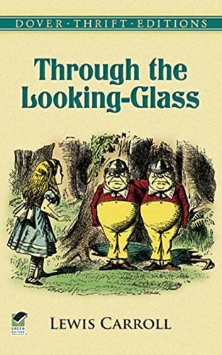 Through the Looking-Glass (Alice in Wonderland Book 2) (English Edition)
