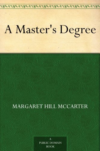 A Master's Degree (免费公版书) (English Edition)
