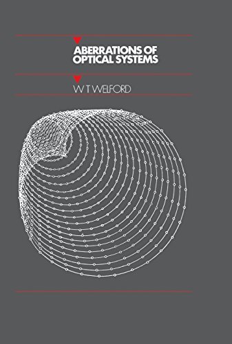 Aberrations of Optical Systems (Series in Optics and Optoelectronics) (English Edition)