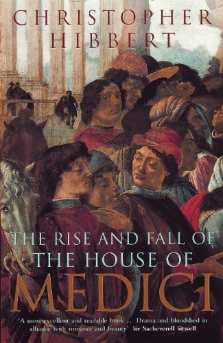 The Rise and Fall of the House of Medici (English Edition)