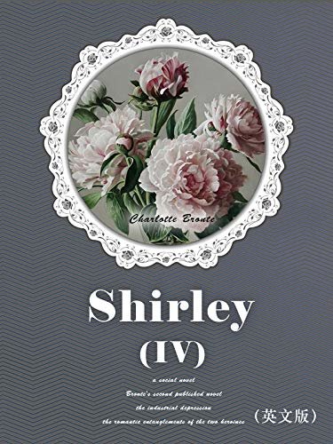 Shirley(IV) 雪莉（英文版） (English Edition)