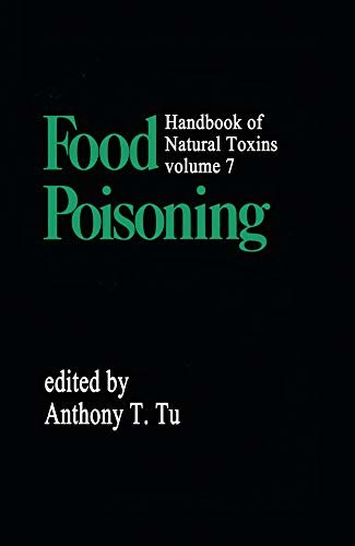 Handbook of Natural Toxins: Food Poisoning (English Edition)