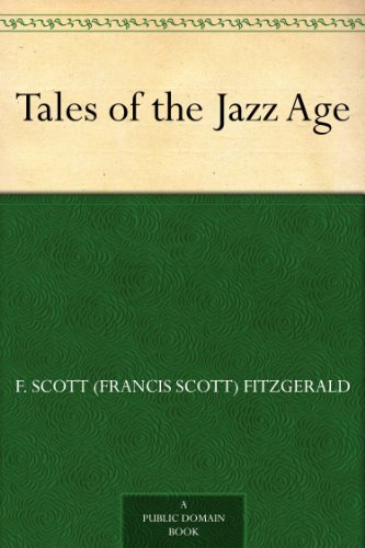 Tales of the Jazz Age (免费公版书) (English Edition)